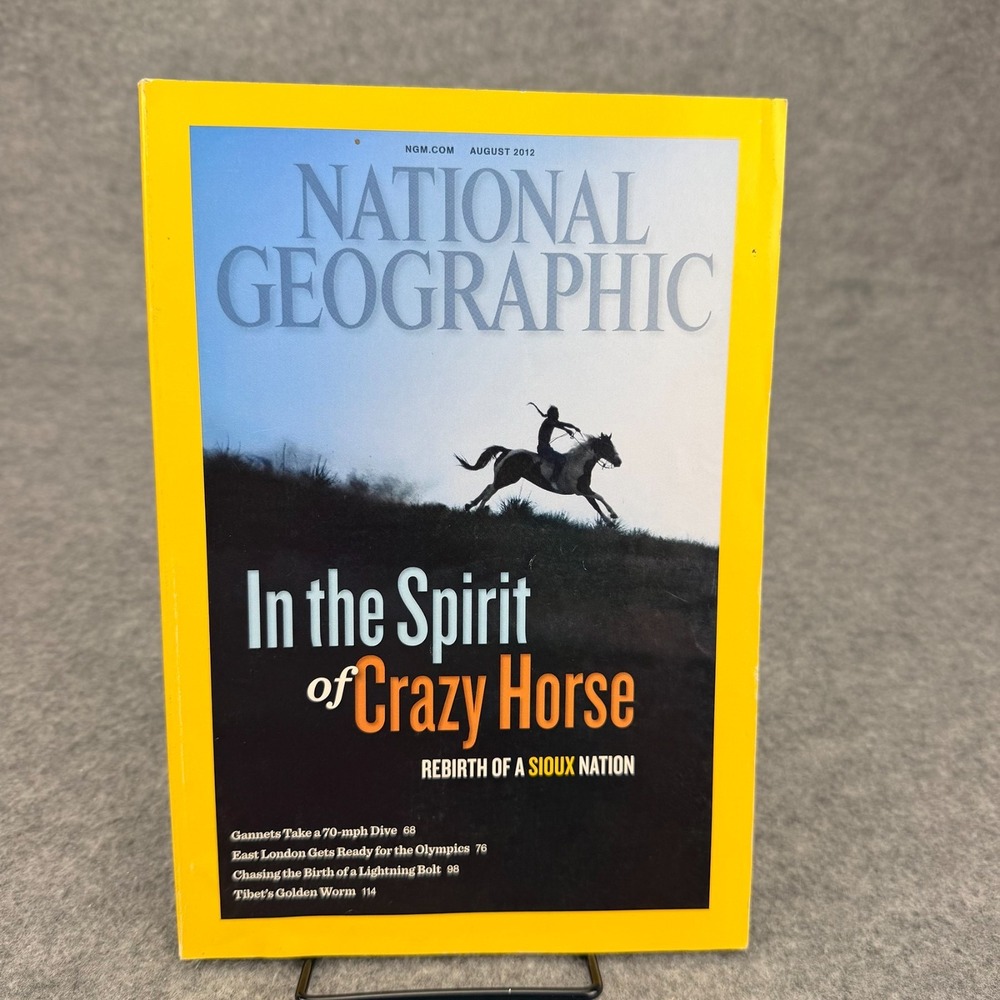 National Geographic Magazine August 2012 In the Spirit of Crazy Horse Sioux
